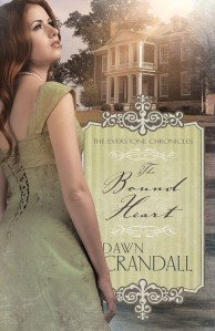 The Bound Heart by Dawn Crandall Published by Whitaker House